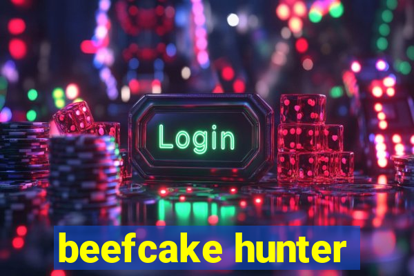 beefcake hunter